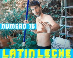 Latin leche numero 16 2018