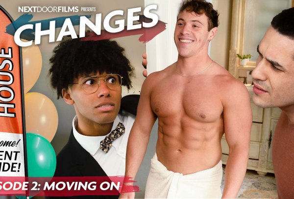 Changes episode 2 moving on andrew miller, kyle fletcher tony genius flip-fuck